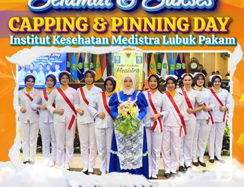 Capping and Pinning Day Institut Kesehatan Medistra Lubuk Pakam Tahun 2025